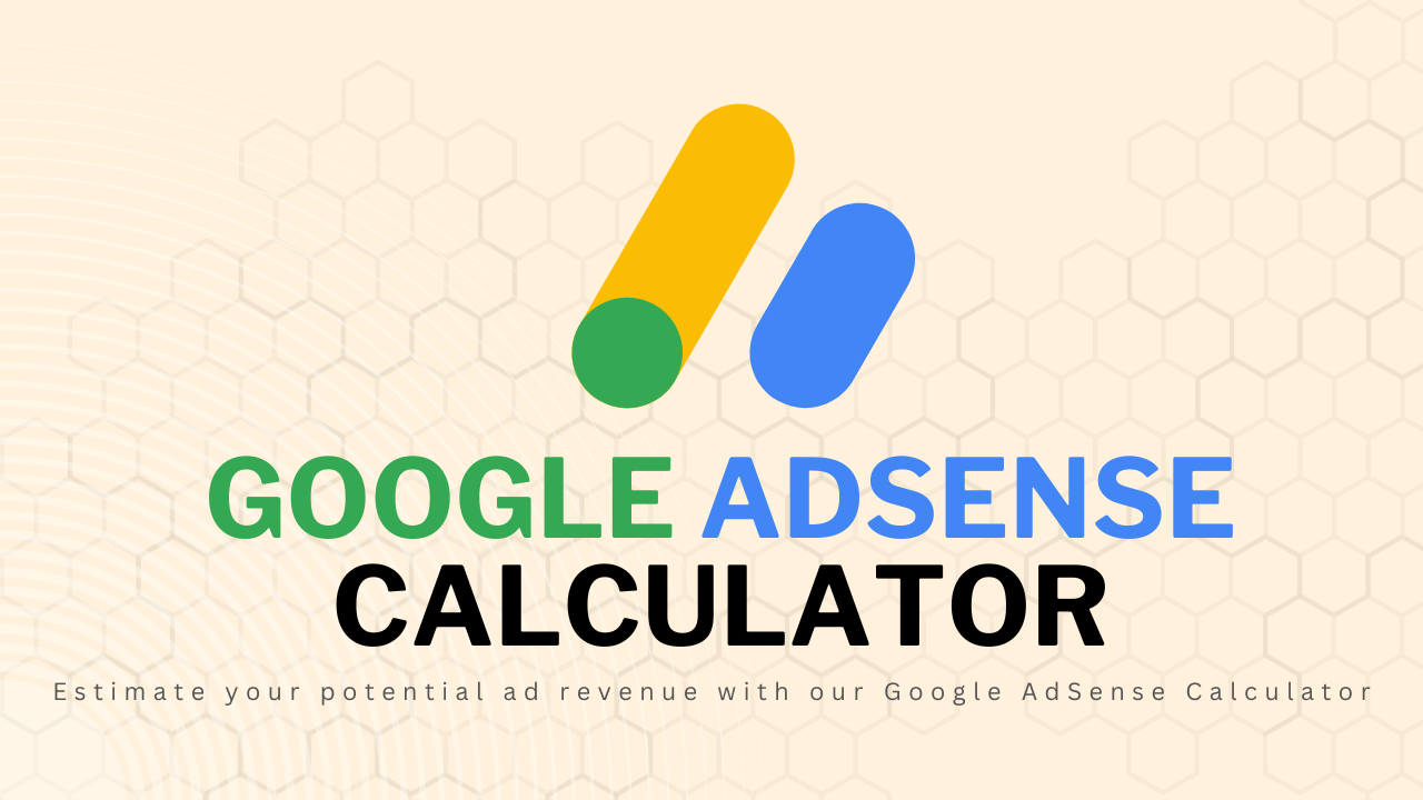 Google AdSense Calculator