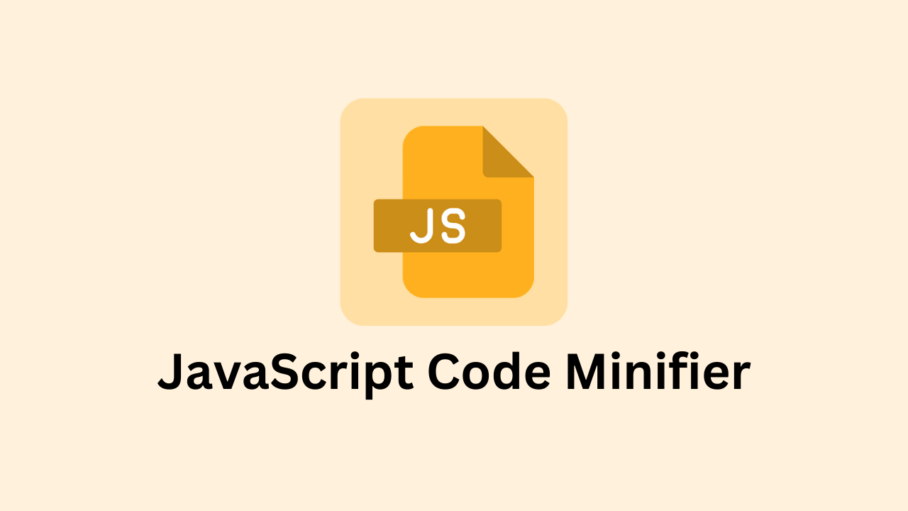 Online JavaScript Code Minifier Tool - Minify JS Code Instantly for ...